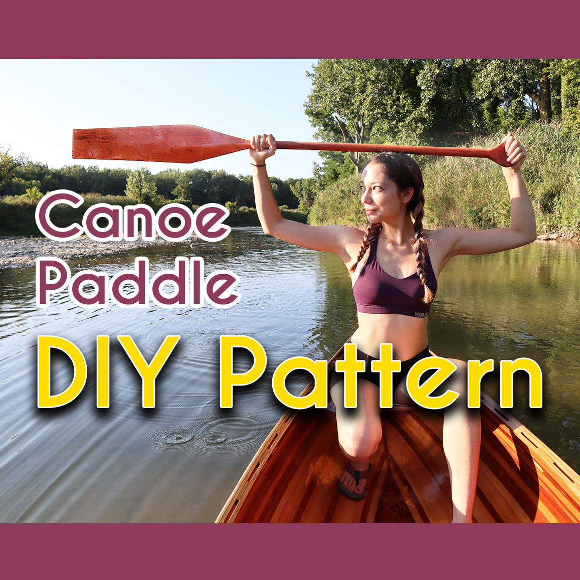 DIY Canoe Paddle Plans